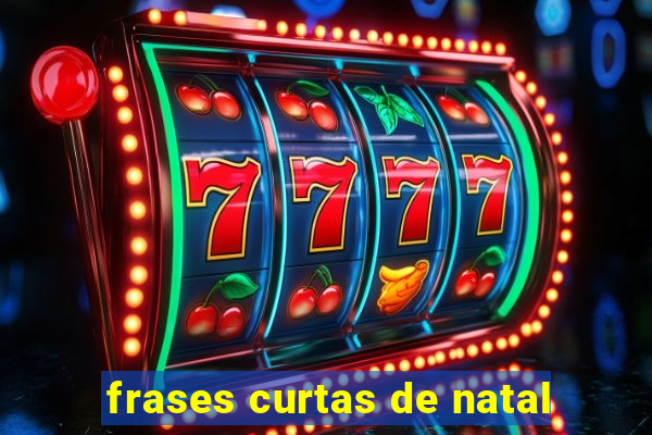 frases curtas de natal